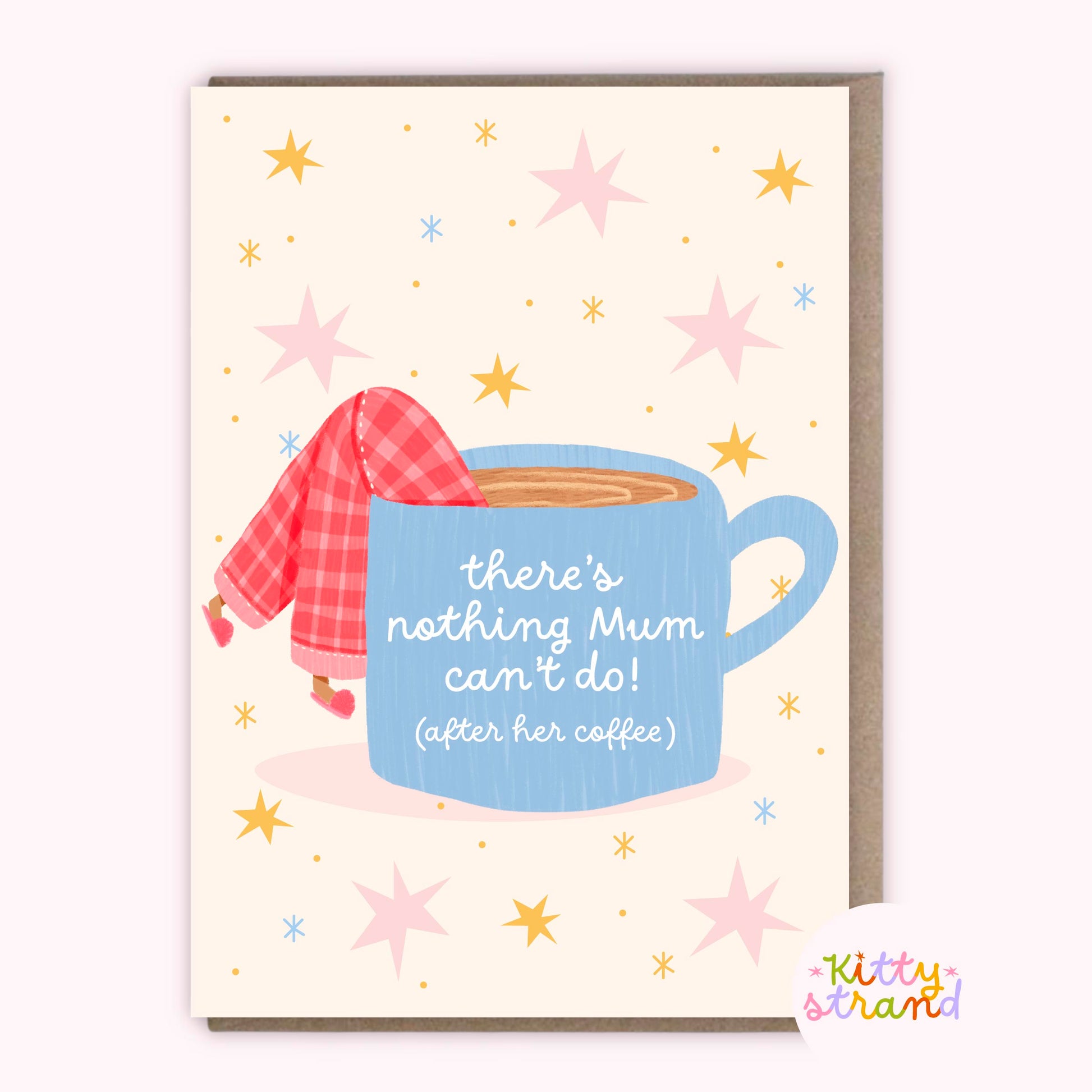 Card with a blue mug and pink checkered shirt on a starry background, featuring the text 'there's nothing Mum can't do (after her coffee)'.